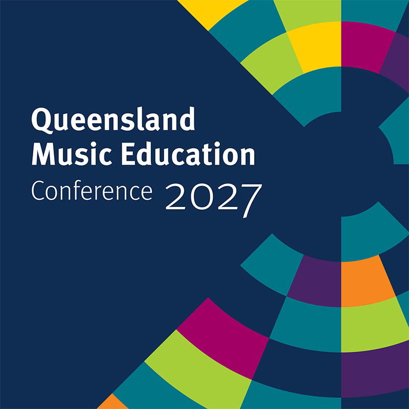 Text reads: Queensland Music Education Conference 2027